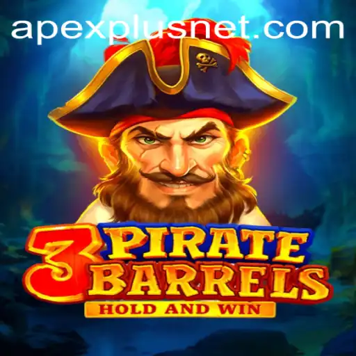 3PirateBarrels: The Thrilling Gaming Experience You Don't Want to Miss