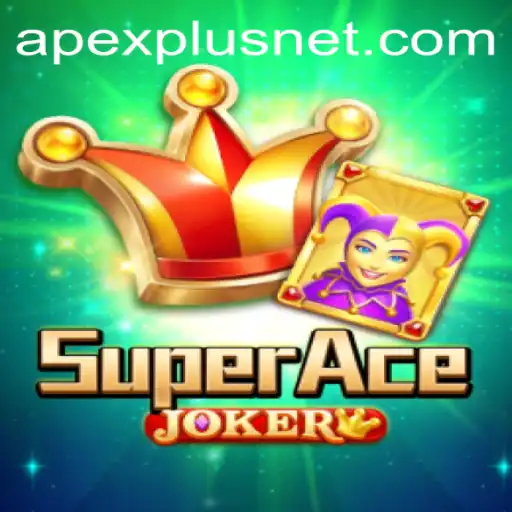 Unveiling SuperAceJoker: A Thrilling Adventure with Apexplus