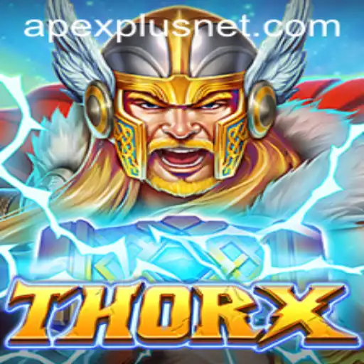 Discover the Epic World of ThorX: A Revolutionary Gaming Experience with Apexplus